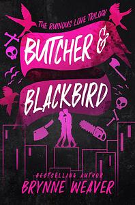 Butcher & Blackbird by Brynne Weaver