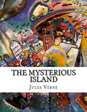 The Mysterious Island by Jules Verne