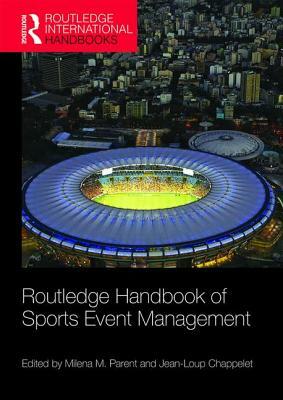 Routledge Handbook of Sports Event Management by 