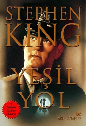 Yeşil Yol by Gülden Şen, Stephen King