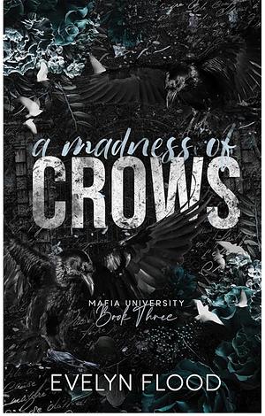 A Madness of Crows by Evelyn Flood