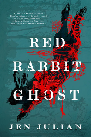 Red Rabbit Ghost by Jen Julian