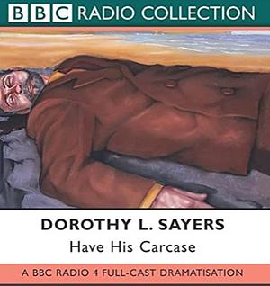 Have His Carcase by Dorothy L. Sayers