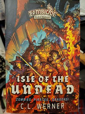 Isle of the Undead by C.L. Werner