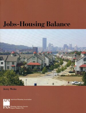 Jobs-Housing Balance by Jerry Weitz