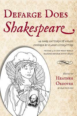 Defarge Does Shakespeare by Heather Ordover