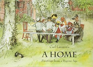A Home: Paintings from a Bygone Age by Lennart Rudström