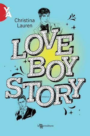 Love boy story by Christina Lauren
