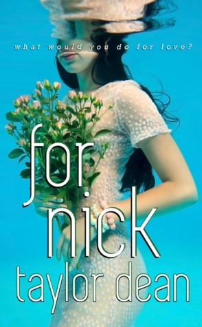 For Nick by Taylor Dean
