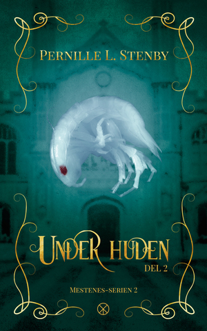 Under huden - del 2 by Pernille L. Stenby