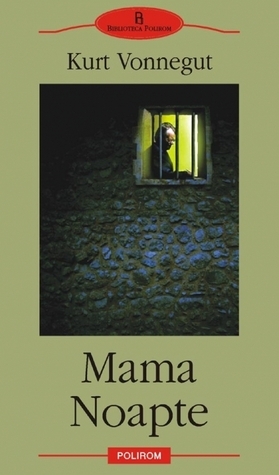 Mama Noapte by Kurt Vonnegut