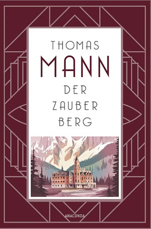 Der Zauberberg by Thomas Mann