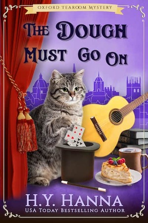 The Dough Must Go On by H.Y. Hanna