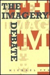 The Imagery Debate by Michael Tye