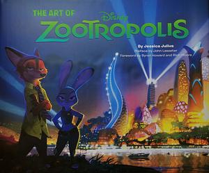 The Art of Zootropolis by Jessica Julius