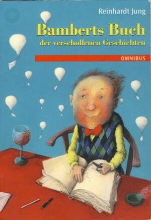 Bamberts Buch Der Verschollenen Geschichten by Reinhardt Jung