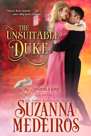 The Unsuitable Duke by Suzanna Medeiros