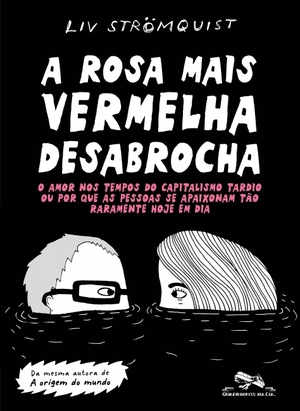 A rosa mais vermelha desabrocha by Liv Strömquist