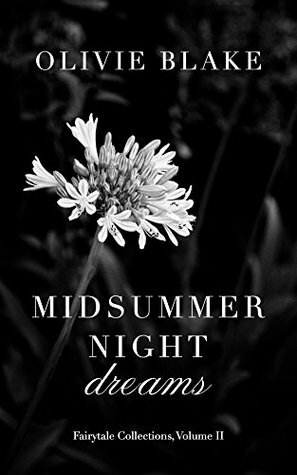 Midsummer Night Dreams by Little Chmura, Aurora Sinclair, Olivie Blake
