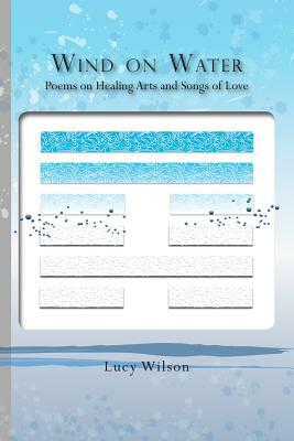 Wind on Water by Lucy Wilson