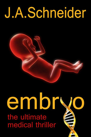 Embryo by J.A. Schneider