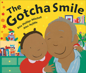 The Gotcha Smile by Rita Phillips Mitchell, Alex Ayliffe