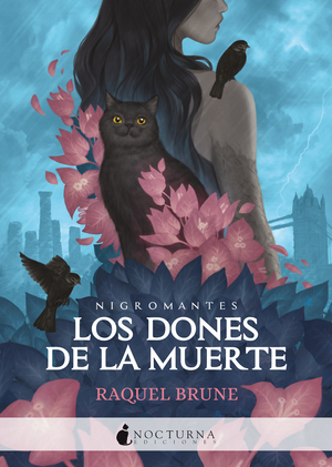 Los dones de la muerte by Raquel Brune