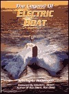 The Legend of Electric Boat: Serving the Silent Service by Jeffrey L. Rodengen