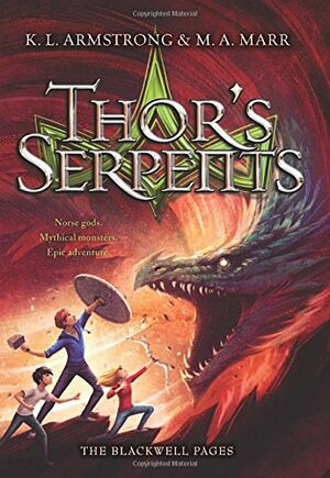 Thor's Serpents by K.L. Armstrong, M.A. Marr