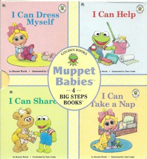 Muppet Babies 4 Big Steps Books: I Can Take a Nap/I Can Share/I Can Help/I Can Dress Myself by Bonnie Worth