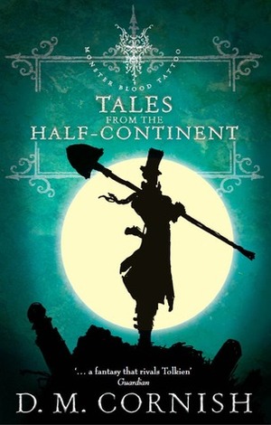 Tales from the Half-Continent by D.M. Cornish