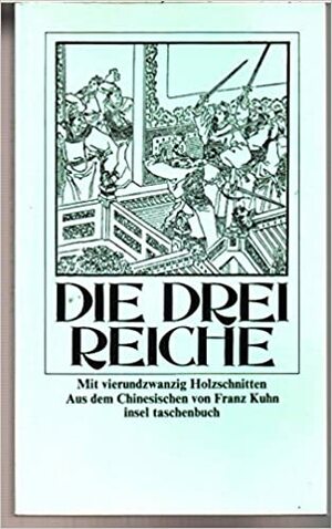 Die drei Reiche: Roman aus dem alten China by Luo Guanzhong