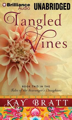 Tangled Vines by Kay Bratt