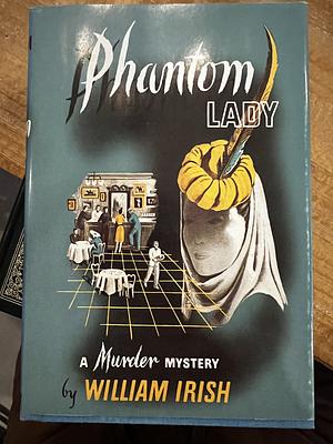 Phantom Lady by William Irish