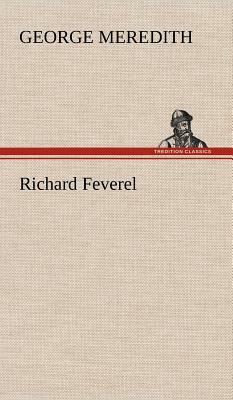 Richard Feverel by George Meredith