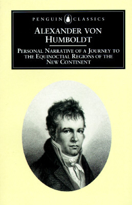 Personal Narrative of Travels to the Equinoctial Regions of America, During the Year 1799-1804 - Volume 2 by Alexander von Humboldt