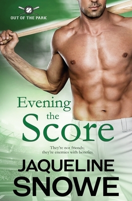 Evening the Score by Jaqueline Snowe