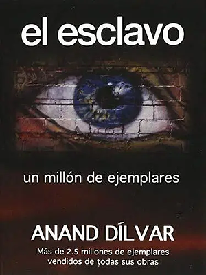 El esclavo by Anand Dilvar