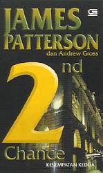 2nd Chance - Kesempatan Kedua by James Patterson