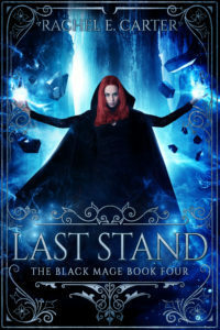 Last Stand by Rachel E. Carter