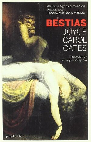 Bestias by Joyce Carol Oates