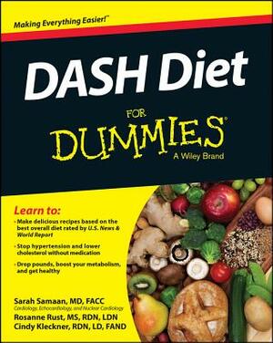 DASH Diet for Dummies by Cindy Kleckner, Rosanne Rust, Sarah Samaan