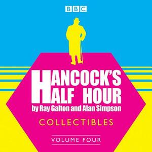 Hancock's Half Hour Collectibles: Volume 4 by Alan Simpson, Roy Galton