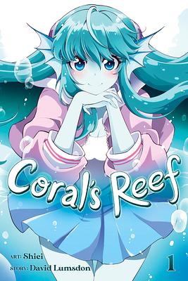 Coral's Reef Vol. 1 by David Lumsdon