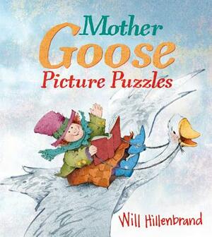 Mother Goose Picture Puzzles by Will Hillenbrand