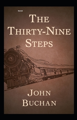 The Thirty-Nine Steps Illustrated by John Buchan