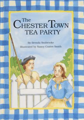 The Chester Town Tea Party by Brenda Seabrooke