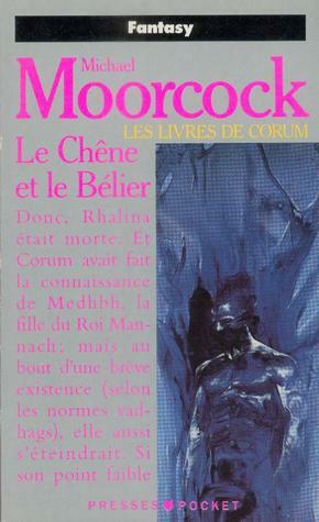 Le Chêne et le Bélier by Michael Moorcock, Patrick Couton