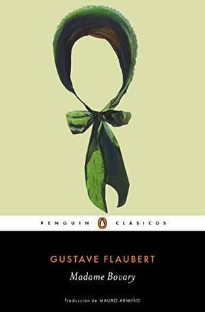 Madame Bovary by Gustave Flaubert