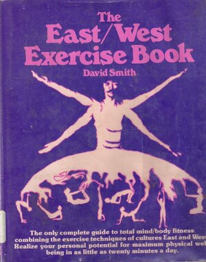 The East/West Exercise Book by David Smith